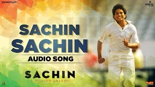 Sachin Sachin | Audio Song | Sachin A Billion Dreams | A R Rahman | Sukhwinder Singh