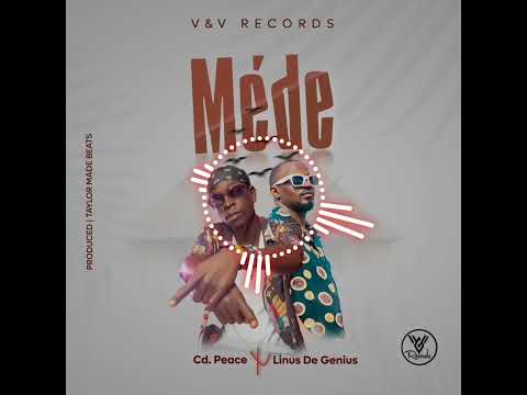 MEDE (Home) CD PEACE Ft LINUS DE-GENUIS