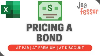 Bonds | Pricing a Bond | At Par / Premium / Discount