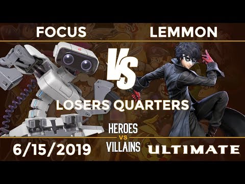 Heroes vs Villains: Losers Quarters - Focus (ROB) vs Lemmon (Joker)