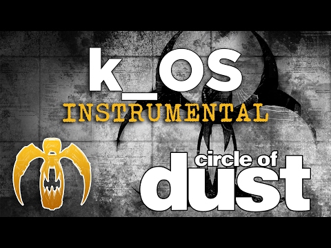 Video thumbnail for ​k_OS [Instrumental]