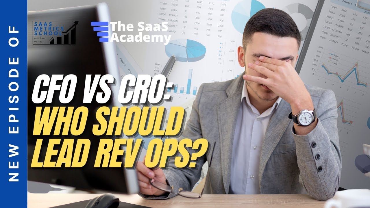 Should Rev Ops Report to the CRO or CFO? | SaaS Metrics School | RevOps