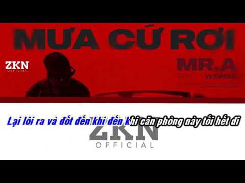 Karaoke MƯA CỨ RƠI - MR.A X Wxrdie & Machiot | Beat Chuẩn | ZKN Music