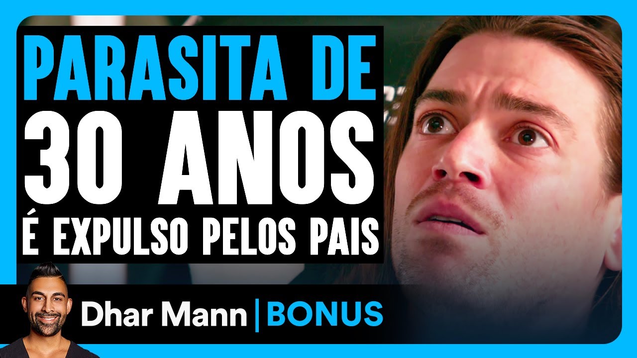 Parasita De 30 Anos É Expulso | Dhar Mann Studios