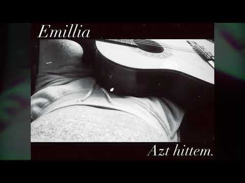 Emillia - Azt hittem
