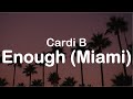 Cardi B - Enough Miami (Clean Lyrics)