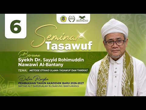 Jalsah (6) Tanya Jawab | Tema METODE IJTIHAD ULAMA TASAWUF & TAREKAT