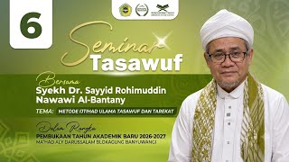 Jalsah (6) Tanya Jawab | Tema METODE IJTIHAD ULAMA TASAWUF & TAREKAT