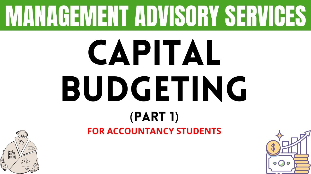 Capital Budgeting Explained | A Complete Guide for Accountancy Students (Part 1)