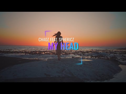 Chaoz ft. Sphericz - My Head (Hardstyle) | Official Lyrics Videoclip