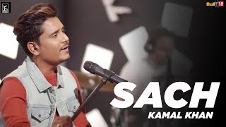 Sach (Full Video) Kamal Khan  Latest Punjabi Songs