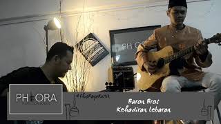 #PhioRayaKustik Kehadiran Lebaran-Baron Bros