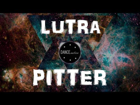 Indian Psy Trance | Lutra | Pitter