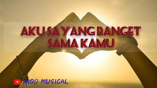 Download lagu Lagu Aku sayang banget sama kamu|full lirik|lagu romantis mp3