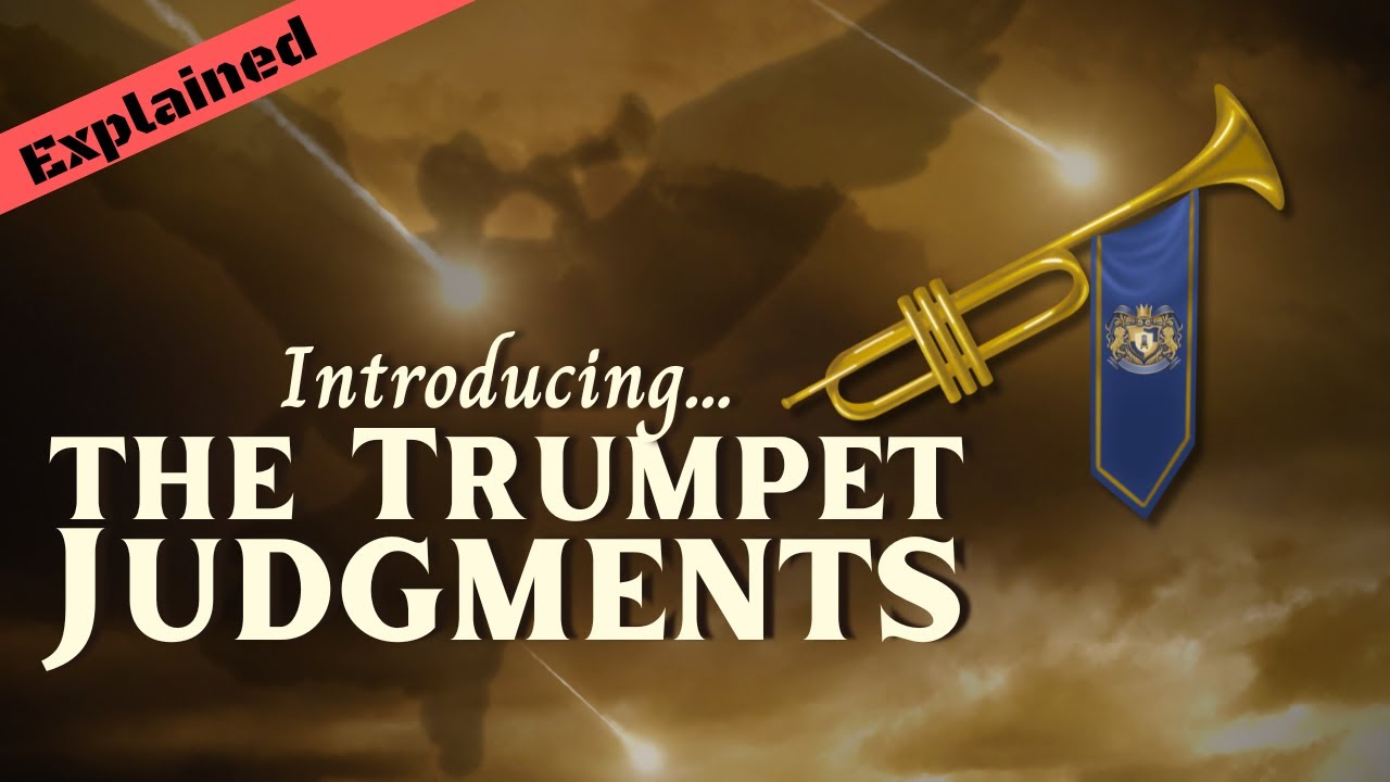 The Trumpet Judgments (Part 1) - Introduction: Revelation 8:1-5