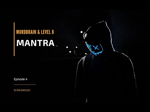 Murdbrain & Level 8 - Mantra (Original Mix)