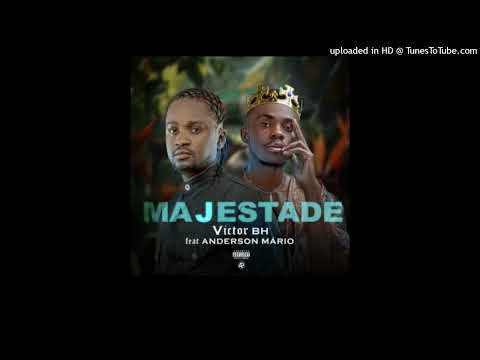 Victor BH - Majestade (feat.Anderson Mário) [Áudio Oficial]