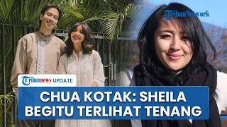 Ungkap Kondisi Sheila Dara setelah Ditinggal Vidi Aldiano, Chua Kotak: Tenang dan Sekuat Itu