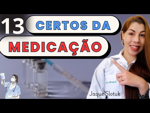 13 Certos da Administração de Medicamentos | Técnica de Enfermagem | Aula Completa 