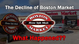 The Decline of Boston Market...What Happened