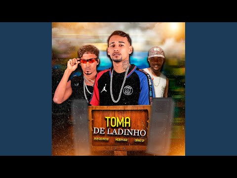 Toma de Ladinho (Remix)