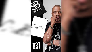 Download lagu Journey To The Blak Life 037 mp3