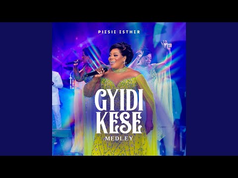 Gyidi Kese Medley : Gyidi Kese / Zion Abandenden / Abandenden
