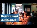 Restaurant Ambiance Restaurant Background Noise Restaurant Sounds