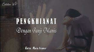 Download lagu PENGKHIANAT DENGAN JANJI MANIS || Musikalisasi Catatan WP mp3 Download lagu PENGKHIANAT DENGAN JANJI MANIS || Musikalisasi Catatan WP mp3