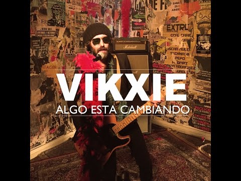 Vikxie - Algo esta cambiando (Videoclip Oficial)