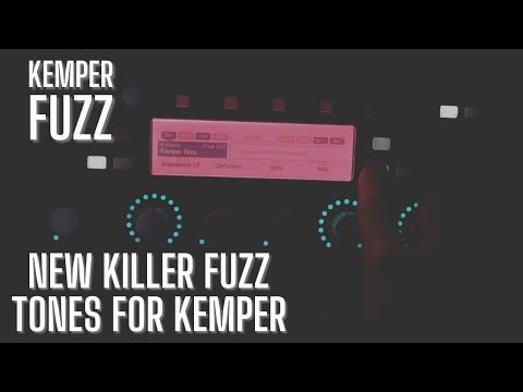 Kemper Fuzz!! New KEMPER Module for all your Fuzz tones