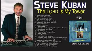 Download lagu The Lord is My Tower - Full Album by Steve Kuban - with Lyrics in Closed Captions (click CC) mp3 Download lagu The Lord is My Tower - Full Album by Steve Kuban - with Lyrics in Closed Captions (click CC) mp3