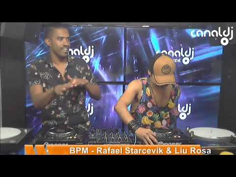 DJ Rafael Starcevic & Liu Rosa - Programa BPM - Tribal House - 10.08.2019