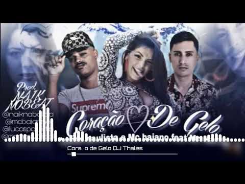 LUCAS PAULISTA E MC  BAIANO FEAT, MC MARTY - CORAÇÃO DE GELO