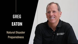 Greg Eaton Disaster Preparedness