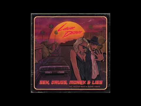 Lunar Disco - Sex, Drugs, Money & Lies (Niconé Remix)