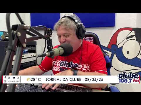 Jornal da Clube - 08/04/2025 - Edição do Almoço