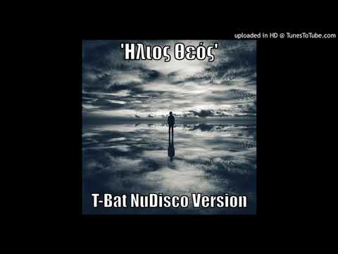 Βασίλης Σκουλάς-Ήλιος Θεός (T-Bat NuDisco Version) Ilios Theos-Vasilis Skoulas
