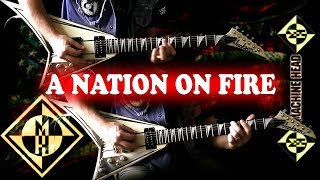 Machine Head -  A Nation On Fire FULL Guitar Cover