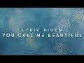 Planetshakers - You Call Me Beautiful (Video Lirik)