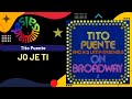 🔥JO-JE-TI por TITO PUENTE - Salsa Premium