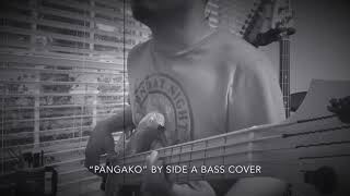 “Pangako” by Side A bass cover