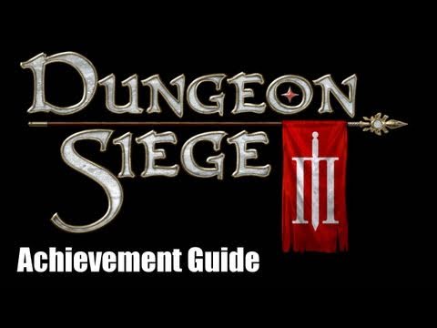 Dungeon Siege 3 - Achievement Guide - I Could Do This Blindfolded & Archambaud's Anathema