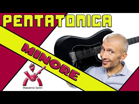 Scala Pentatonica - La pentatonica minore - PEPO Pentatonic Power - Massimo Varini