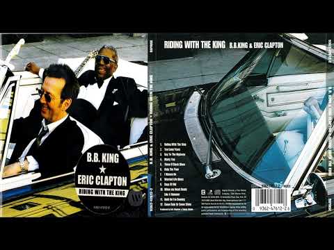 B.B. King & Eric Clapton – Riding With The King