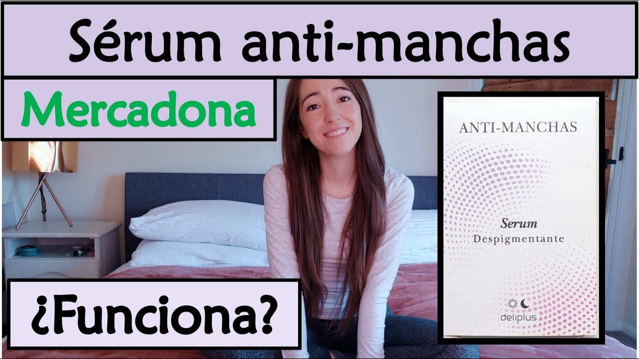 Sérum despigmentante anti-manchas de Mercadona, ¿funciona {tinycosmetics}