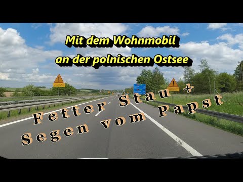 Erlebnisreise mit dem Wohnmobil: Von Stau bis Papstsegen an der polnischen Ostsee