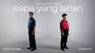 Download lagu Stevan Pasaribu & Andi Rianto - siapa yang tahan mp3