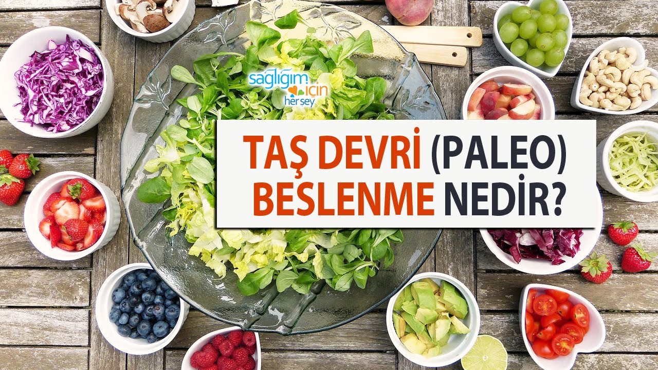 Taş Devri (Paleo) Beslenme Nedir?