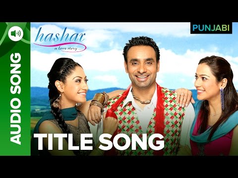 Hashar Title Song | Punjabi Movie | Babbu Mann